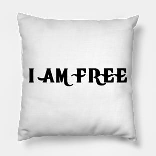 I am free Pillow