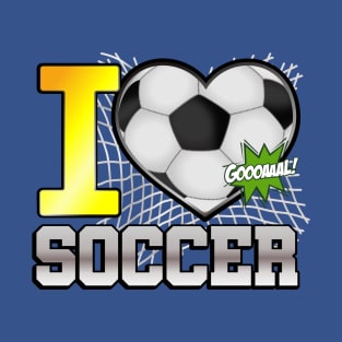 I love SOCCER T-Shirt