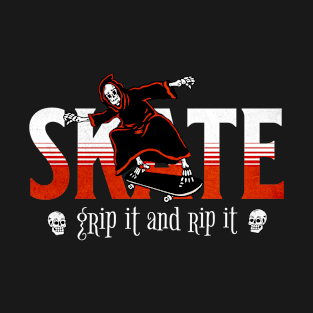 Skate Grip It And Rip It Grim Reaper T-Shirt