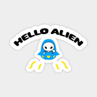 HELLO ALIEN Magnet