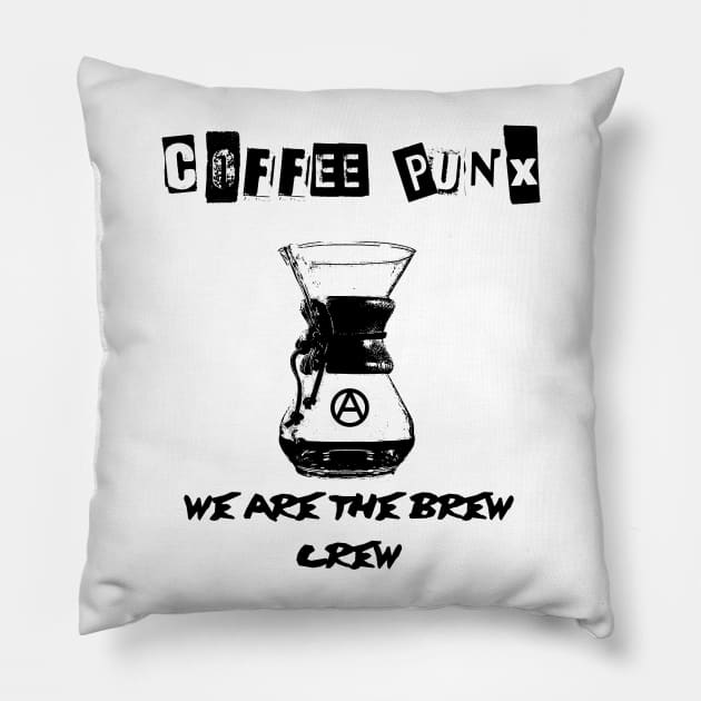 We Are The Brew Crew! Pillow by DoomedSocietyPunx