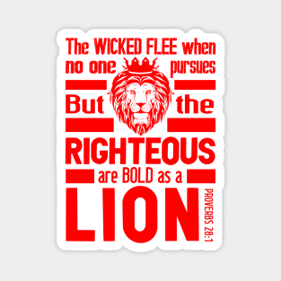 Proverbs 28:1 The Righteous Are Bold As A Lion Magnet