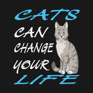 Cat can change your life-v3 T-Shirt