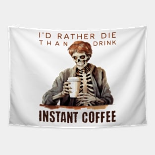 Funny Skeleton with Coffee, Dark Sarcastic Humor Tapestry