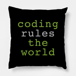 Coding rules the wolrd Pillow