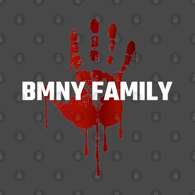 BMNY Family by BMNY DeadCast Merch