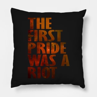 The First Gay Pride was a Riot Abstract Space Design Pillow