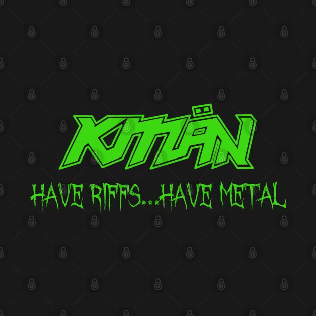 KMaN Have Riffs by KMaNriffs