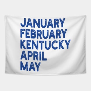 january february kentucky april may Tapestry