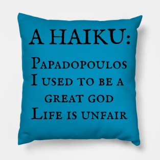 Papadopoulos Pillow