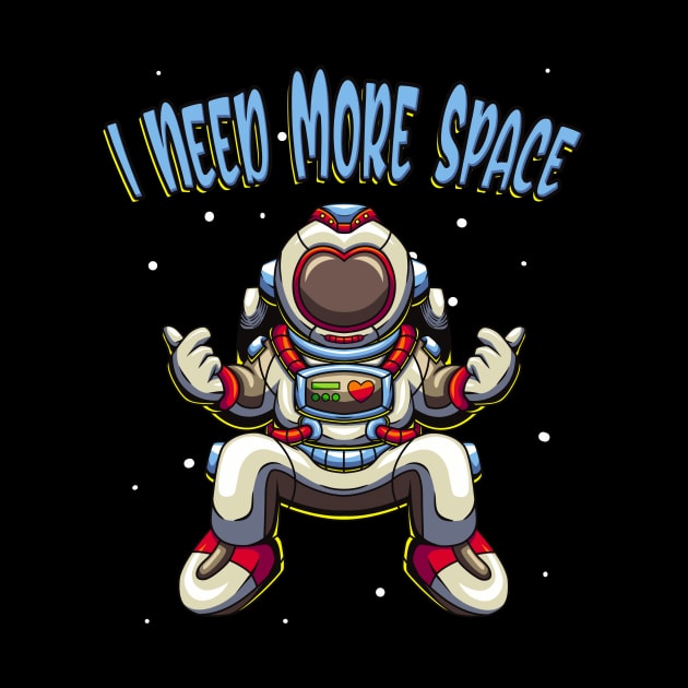 Universe Space Cartoon Astronaut Saying by Foxxy Merch