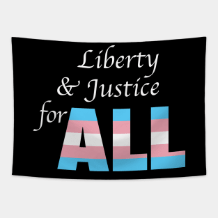 Liberty and justice for all (trans flag colors) Tapestry