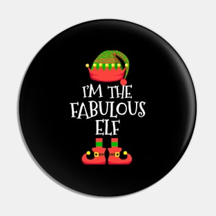 I'M The Fabulous Elf Elf Pin