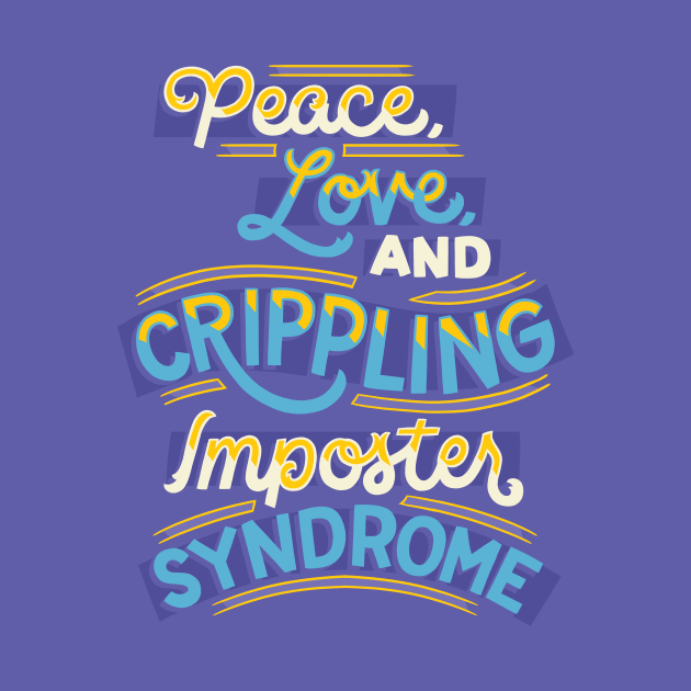 Crippling Imposter Syndrome by polliadesign