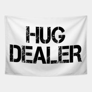 hug dealer Tapestry