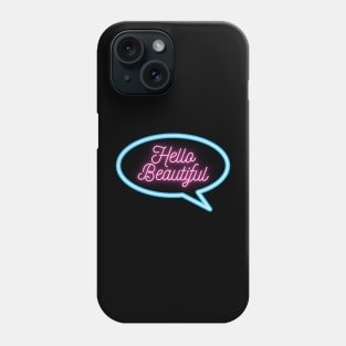 Retro Neon "Hello Beautiful" Text Message Phone Case