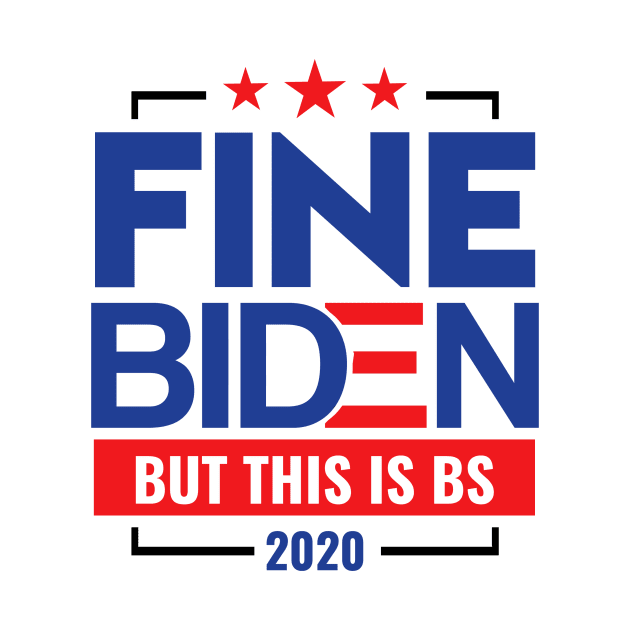 Fine Biden by Design Monster