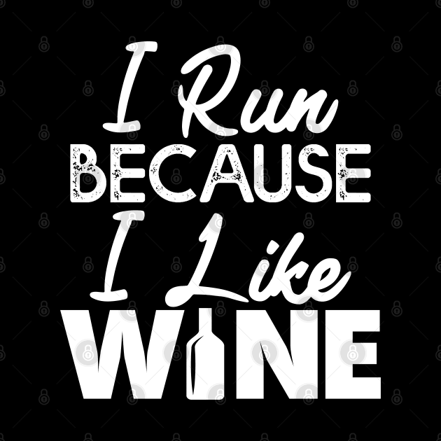 I Run Because I like Wine Gift Running Wine Lovers Gift by mommyshirts