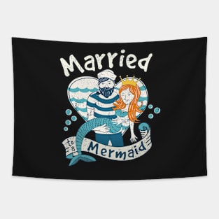 Married To A Mermaid Funny Anniversary Tapestry