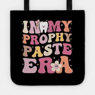 In My Prophy Paste Era Funny Dental Assistant Groovy Dentist Tote