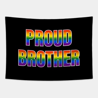 Rainbow Proud Brother LGBTQ Pride Tapestry