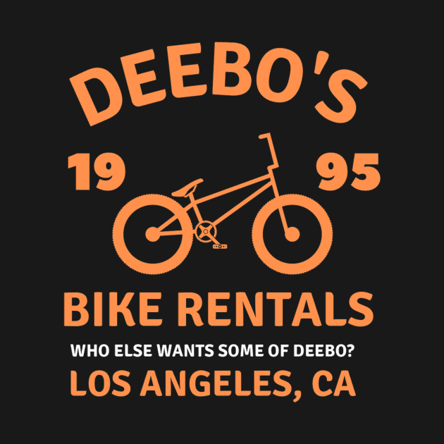 Deebo's Bike Rentals who else wants some of deebo? los angeles by Yourex