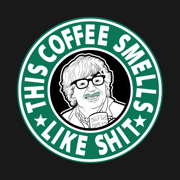The coffee smells like shit by Cromanart