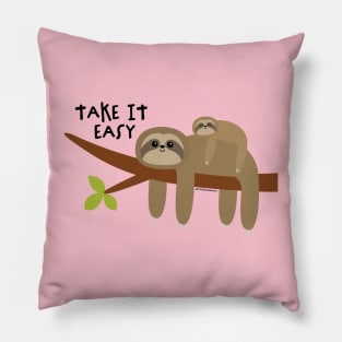 TAKE IT EASY Pillow