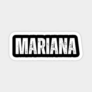 Mariana Name Gift Birthday Holiday Anniversary Magnet