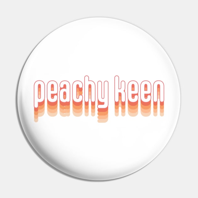 Peachy Keen Pin by Sthickers