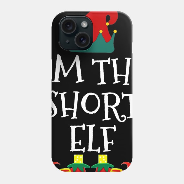 I am Short Elf Funny  Family Christmas Phone Case by TeeAaron