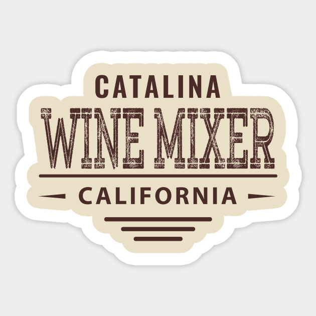 Catalina Wine Mixer - Catalina Wine Mixer - Sticker