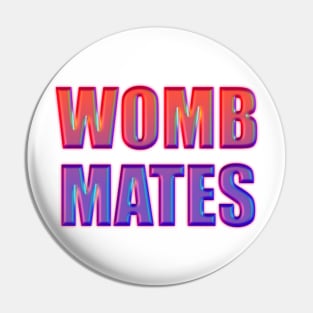 Womb Mates 3 Pin