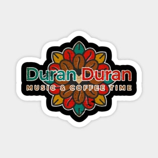Duran Duran Music & Cofee Time Magnet