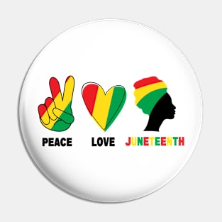 Peace Love Juneteenth Black History Month Pin