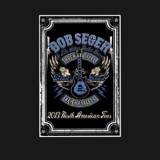 Bob seger T-Shirt