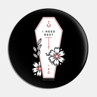 I Need Rest Pin