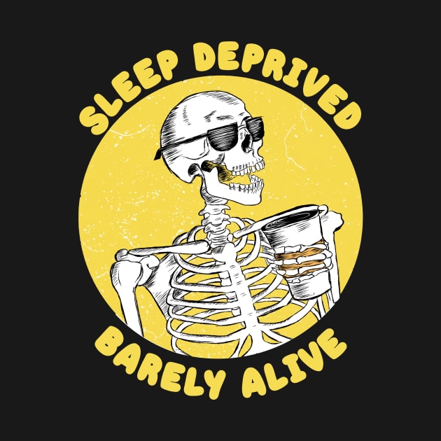 Sleep Deprived Barely Alive Coffee Addict Funny Skeleton copy by ttao4164