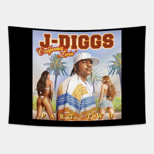 J-Diggs California Livin' Part Two Tapestry