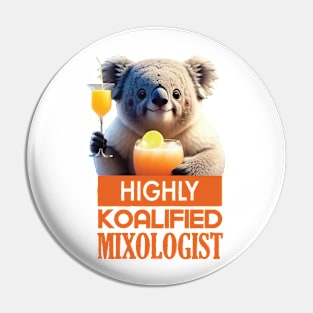 Just a Highly Koalified Mixologist Koala 5 Pin