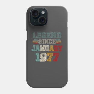 46 Years Old Legend Since January 1977 46th Birthday Phone Case