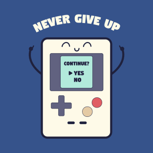 Never Give Up T-Shirt