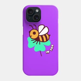 Funny Motivational Bee Puns, Believe In You Phone Case