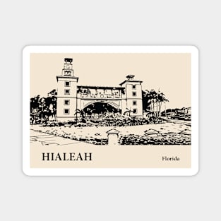 Hialeah - Florida Magnet