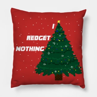 I REDGET NOTHING NOEL - PİXELART Pillow