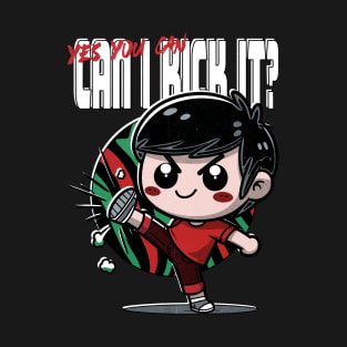 Can I Kick It? - Yes You Can T-Shirt
