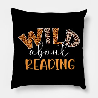 Wild About Reading Books Reader Lover Bookworm Librarian Men Pillow