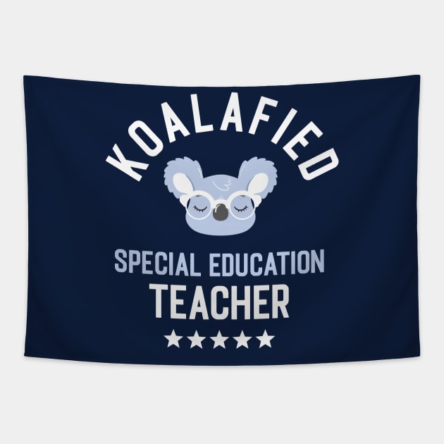 Koalafied Special Education Teacher - Funny Gift Idea for Special Education Teachers Tapestry by BetterManufaktur