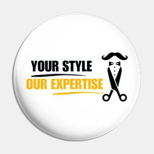 Your style our expertise Pin