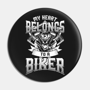 MOTORCYCLE: My Heart Belongs To A Biker Pin